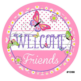 WREATH SIGN | 8" ALUMINUM | WELCOME FRIENDS | BUTTERFLY | FLOWERS | SUMMER | SPRING