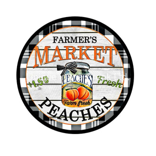 WREATH SIGN | 8" ALUMINUM | FARMER'S MARKET | PEACHES | CHECK | SUMMER